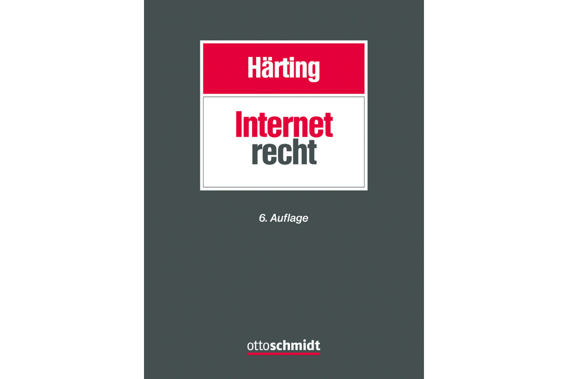 Internetrecht 6. Auflage Prof. Niko Härting