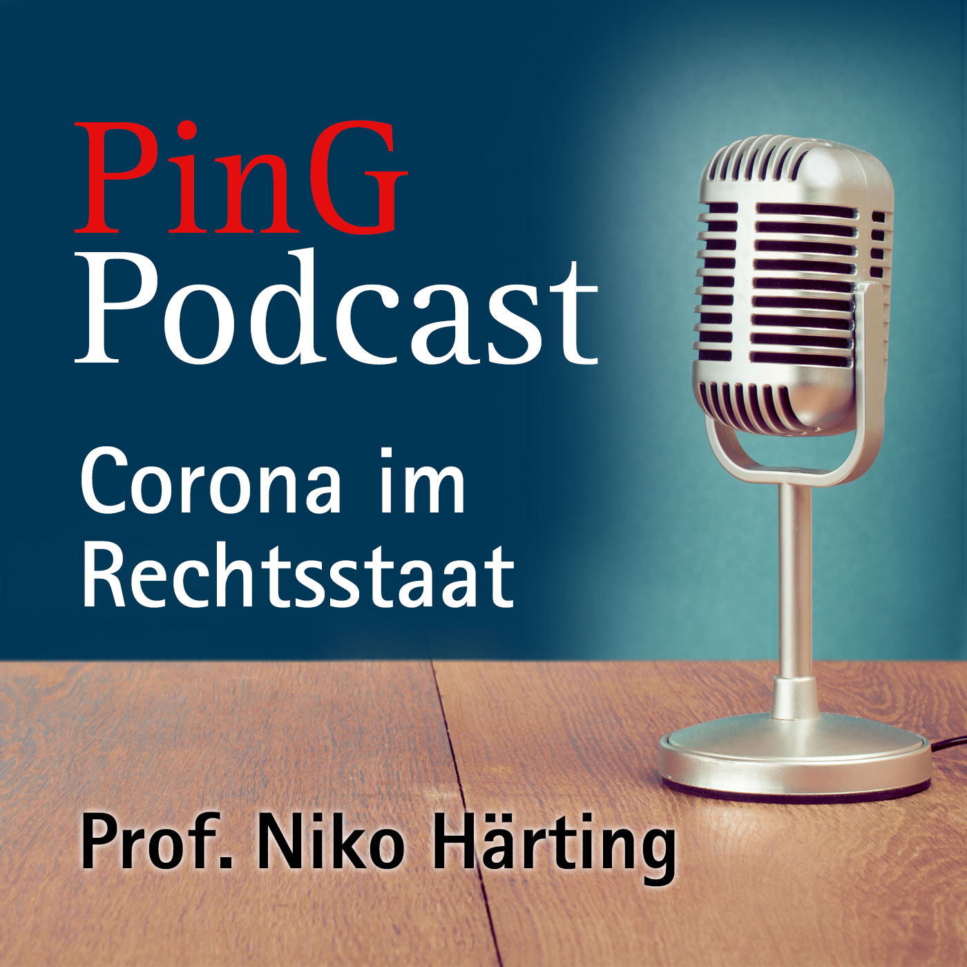 PinG Podcast Corona im Rechtsstaat mit Prof. Niko Härting